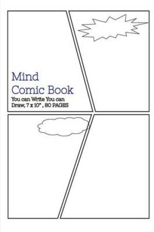Cover of Mind Comic Book - 7 x 10" 80 P, 4 Panel, Blank Comic Books, Create By Yourself