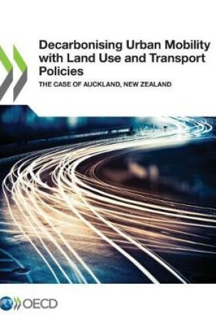 Cover of Decarbonising urban mobility with land use and transport policies
