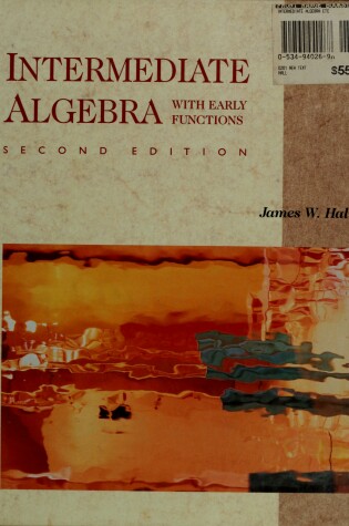 Cover of Intermediate Algebra with Early Functions