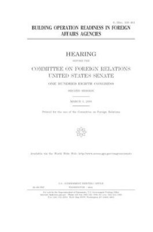Cover of Building operation readiness in foreign affairs agencies