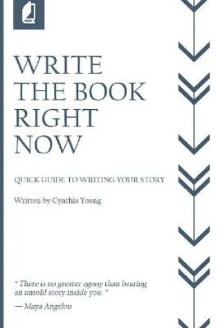 Cover of Write the Book Right Now