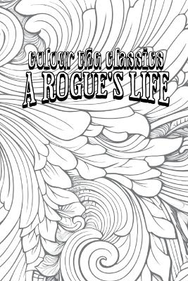 Book cover for A Rogue's Life