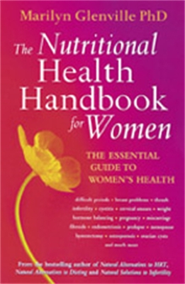 Book cover for The Nutritional Health Handbook For Women