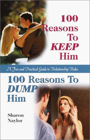 Book cover for 100 Reasons to Keep Him/100 Reasons to Dump Him