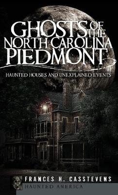 Book cover for Ghosts of the North Carolina Piedmont