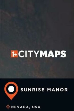 Cover of City Maps Sunrise Manor Nevada, USA