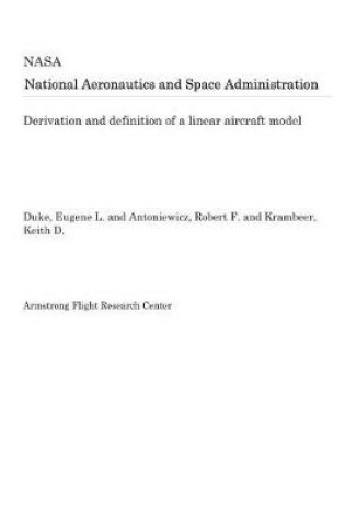 Cover of Derivation and Definition of a Linear Aircraft Model