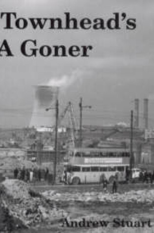 Cover of Old Townhead's a Goner