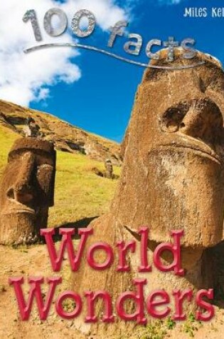 Cover of 100 Facts World Wonders