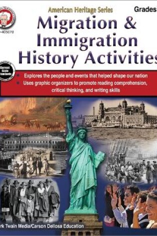Cover of Migration & Immigration History Activities Workbook, Grades 5 - 8