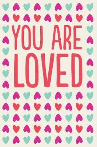 Cover of You Are Loved