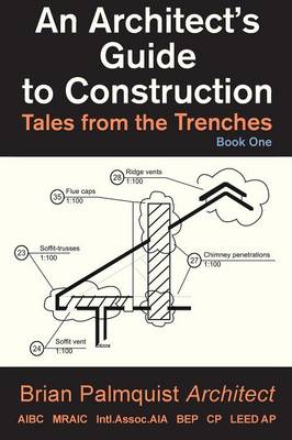 Book cover for An Architect's Guide to Construction