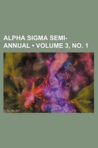 Cover of Alpha SIGMA Semi-Annual