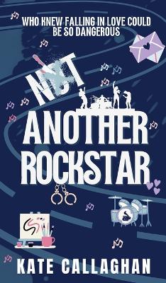 Cover of Not Another Rockstar