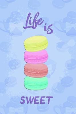 Book cover for Life Is Sweet