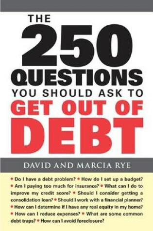 Cover of The 250 Questions You Should Ask to Get Out of Debt