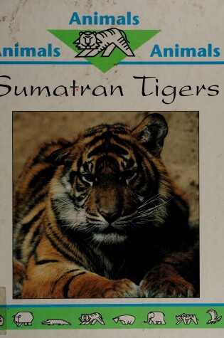 Cover of Sumatran Tigers