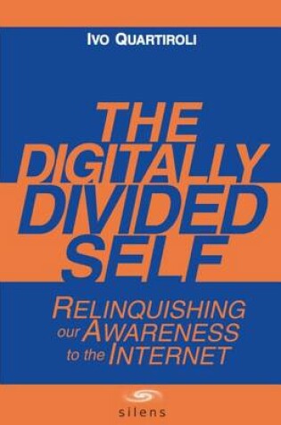 Cover of The Digitally Divided Self