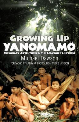 Book cover for Growing Up Yanomamo