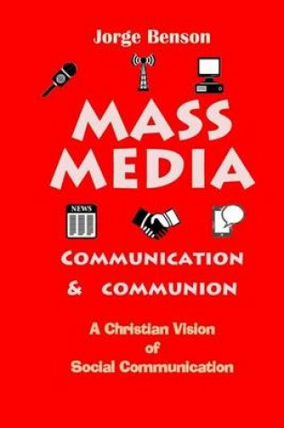 Cover of Mass Media, Communication and Communion