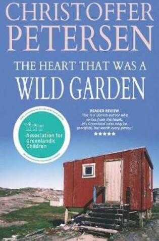 Cover of The Heart that was a Wild Garden