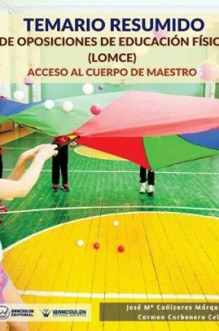 Cover of Temario Resumido de Oposiciones de Educacion Fisica (Lomce)