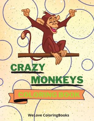 Book cover for Crazy Monkeys Coloring Book
