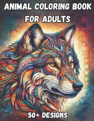 Book cover for Animal Coloring Book For Adults