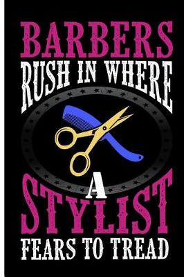 Book cover for Barbers Rush in Where a Stylist Fears to Tread