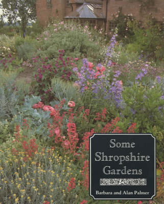 Book cover for Some Shropshire Gardens