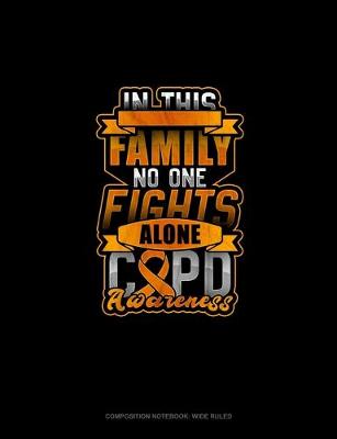 Book cover for In This Family No One Fights Alone COPD Awareness