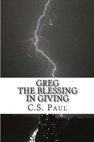 Cover of Greg, the blessing in giving