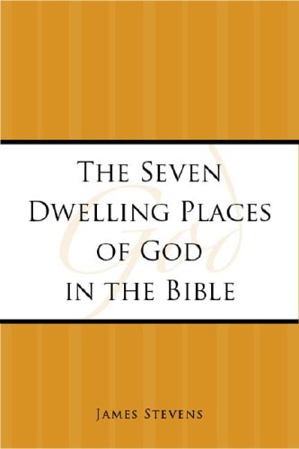 Book cover for The Seven Dwelling Places of God in the Bible