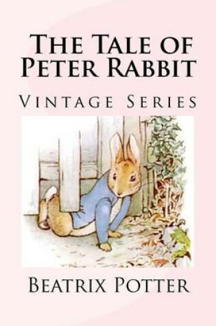 Cover of Beatrix Potter - The Tale of Peter Rabbit