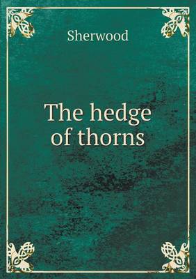 Book cover for The hedge of thorns