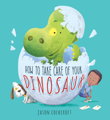 Book cover for How to Take Care of Your Dinosaur