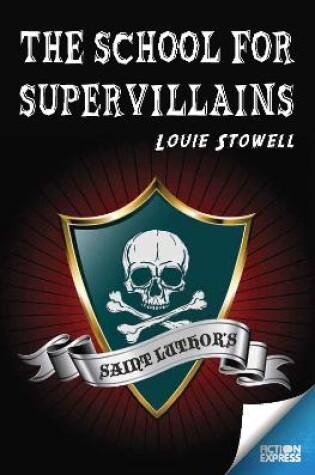 Cover of The School for Super Villans