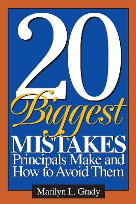 Book cover for 20 Biggest Mistakes Principals Make and How to Avoid Them