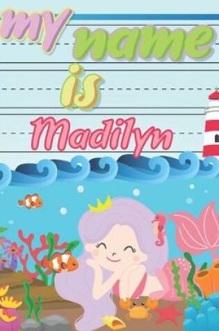 Cover of My Name is Madilyn