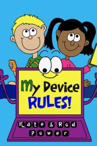 Cover of My Device RULES!