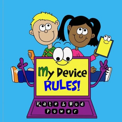 Book cover for My Device RULES!