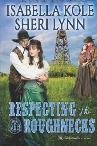 Cover of Respecting the Roughnecks