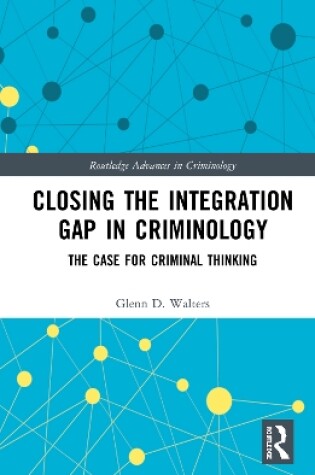 Cover of Closing the Integration Gap in Criminology