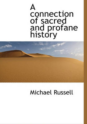 Book cover for A Connection of Sacred and Profane History