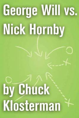 Book cover for George Will vs. Nick Hornby