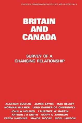 Cover of Britain and Canada: Survey of a Changing Relationship