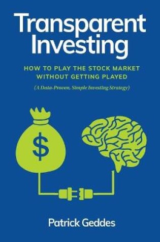 Cover of Transparent Investing