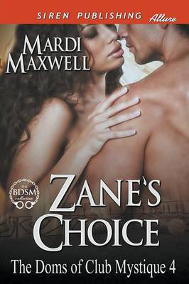 Book cover for Zane's Choice [The Doms of Club Mystique 4] (Siren Publishing Allure)