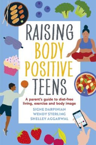 Cover of Raising Body Positive Teens