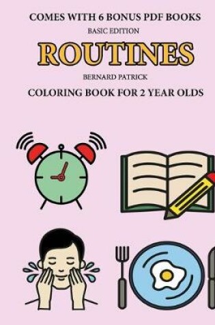 Cover of Coloring Book for 2 Year Olds (Routines)